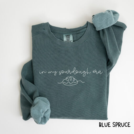 In My Sourdough Era Comfort Colors Sweatshirt Sourdough Starter Bread Baker Sweater Women's Crewneck Gift - Image 7